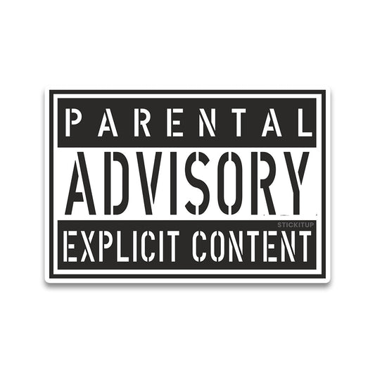 Advisory Bumper Sticker waterproof vinyl decal for laptop, bike, car & bottle