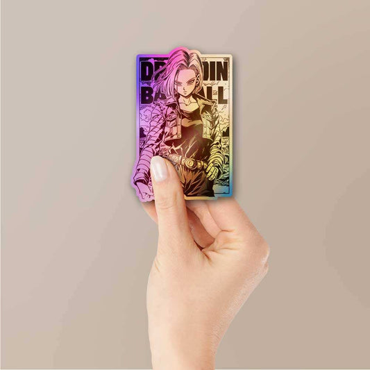 Android 18 Holographic Sticker - STICK IT UP