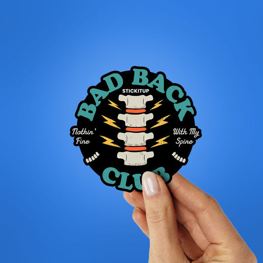 Bad Back Club Sticker - STICK IT UP