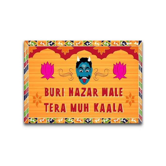 Buri Nazar Wale Tera Muh Kaala Bumper Sticker - STICK IT UP