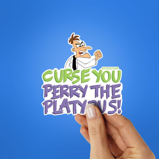 Curse You Perry Sticker - STICK IT UP