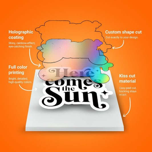 Custom Holographic Sticker - STICK IT UP