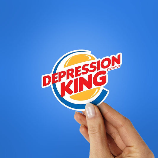 DEPRESSION KING Sticker - STICK IT UP