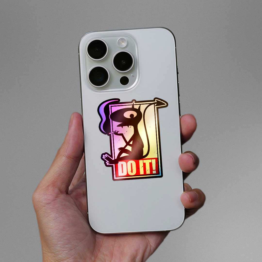 Do It Holographic Sticker - STICK IT UP