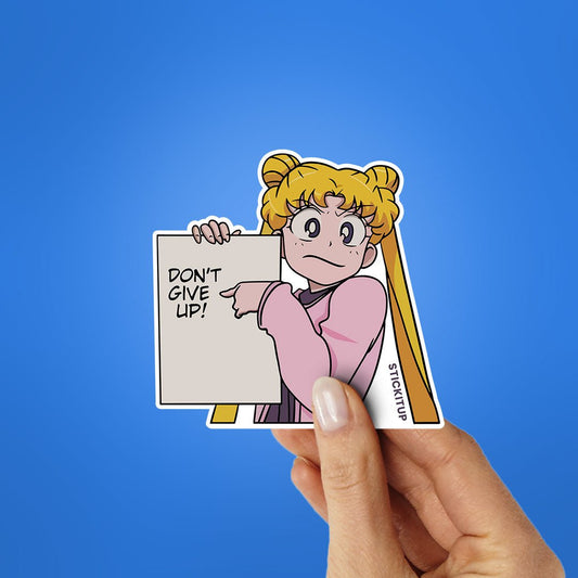 Don't Give Up Sticker - STICK IT UP