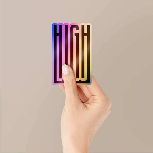 High Low Holographic Stickers - STICK IT UP