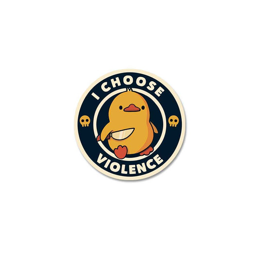 I Choose Violence Sticker - STICK IT UP