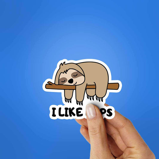 I Like Naps Sticker - STICK IT UP
