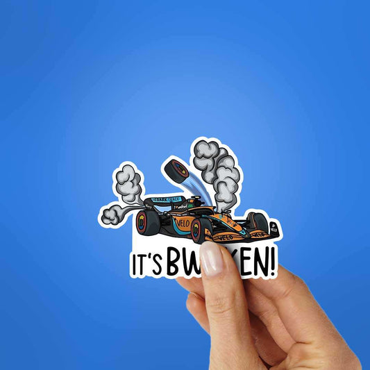 Its Bwoken Sticker - STICK IT UP