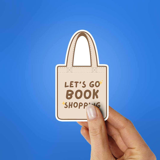 Let'S Go Shopping Sticker - STICK IT UP
