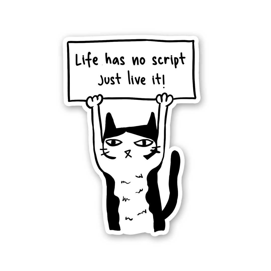 Buy Life Has No Script Just Live It! Sticker Online | Premium ...