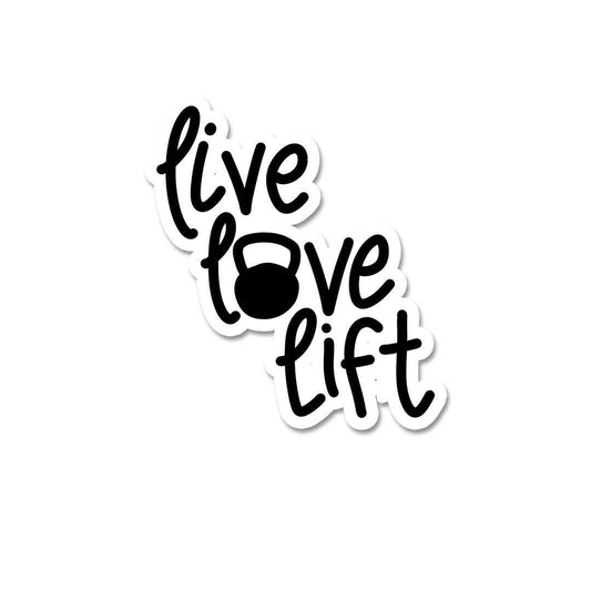 Live Love Lift Sticker - STICK IT UP