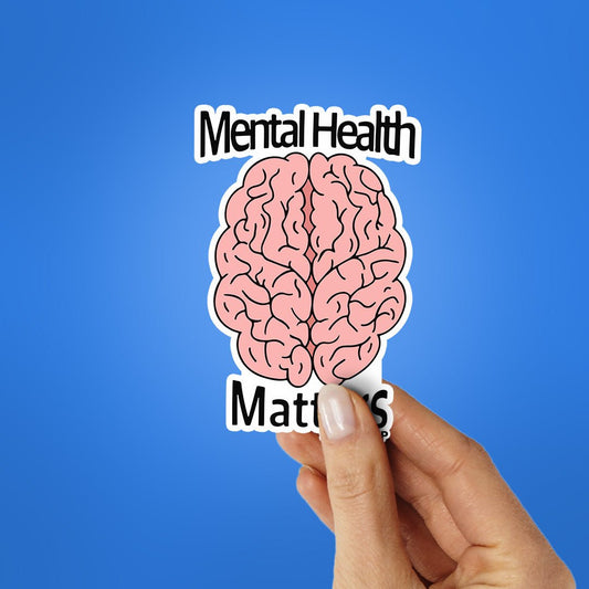Mental Health Matter Sticker - STICK IT UP