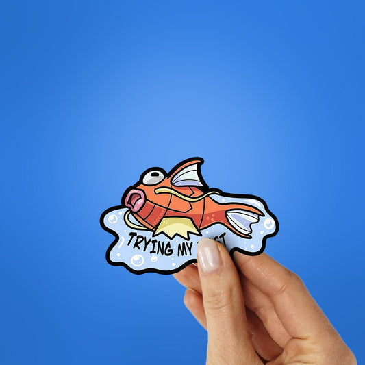 Trying My Best Sticker - STICK IT UP