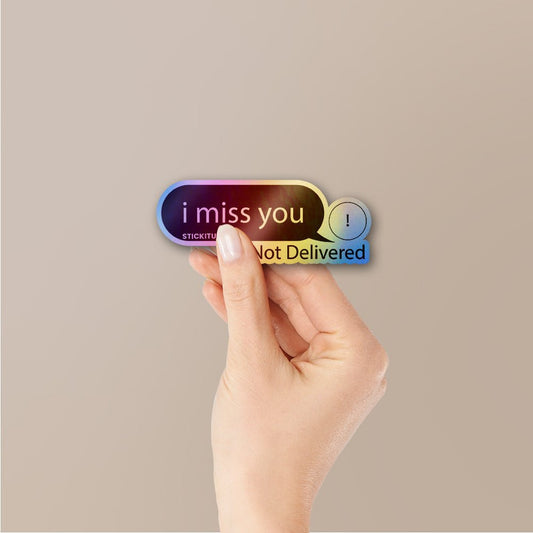 Undelivered Holographic Stickers - STICK IT UP