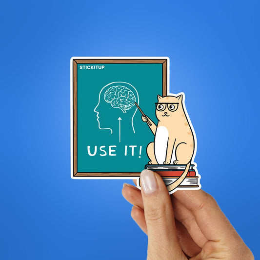 Use It Sticker - STICK IT UP