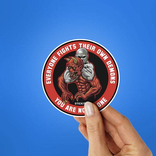 You Are not Alone Sticker - STICK IT UP