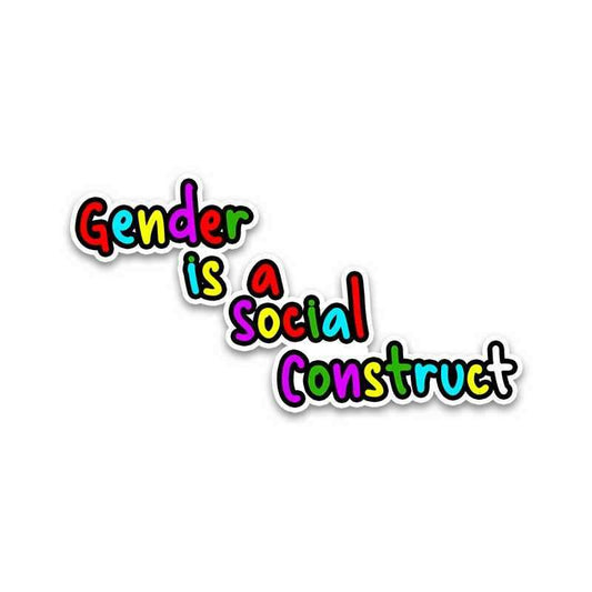 Gender is Social Construct Bumper Sticker - STICK IT UP