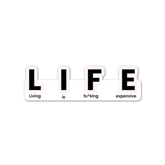 LIFE Sticker - STICK IT UP