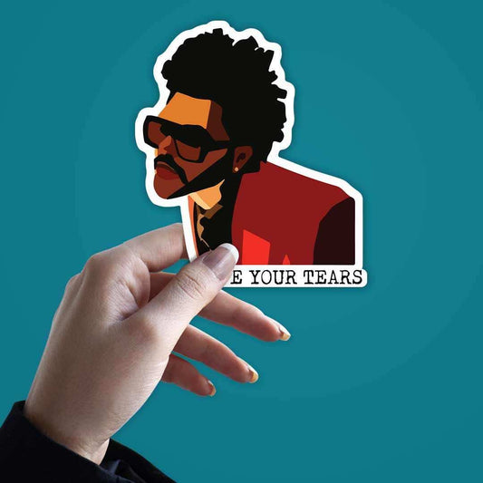 Save your tears Sticker - STICK IT UP