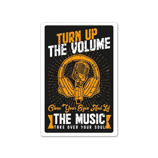 Turn up the volume Sticker - STICK IT UP