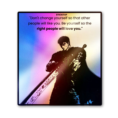 Dont Change Youreself Holographic Stickers