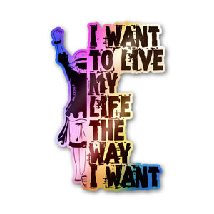 Life My Way Holographic Stickers