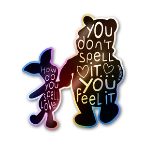 Spell It Feel It Sticker Holographic Stickers