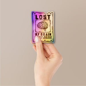 Lost Brain Sticker Holographic Stickers