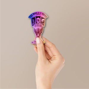 The World Is Yours Holographic Stickers