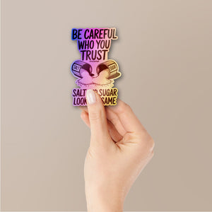 The Trust Test Holographic Stickers