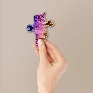 Fuck Plastic Holographic Stickers
