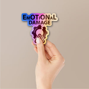 Emotional Damage Holographic Stickers