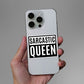 Sarcastic Queen Sticker