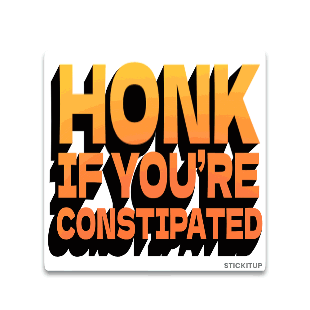 Honk if you're Bumper Sticker waterproof vinyl decal for laptop, bike, car & bottle