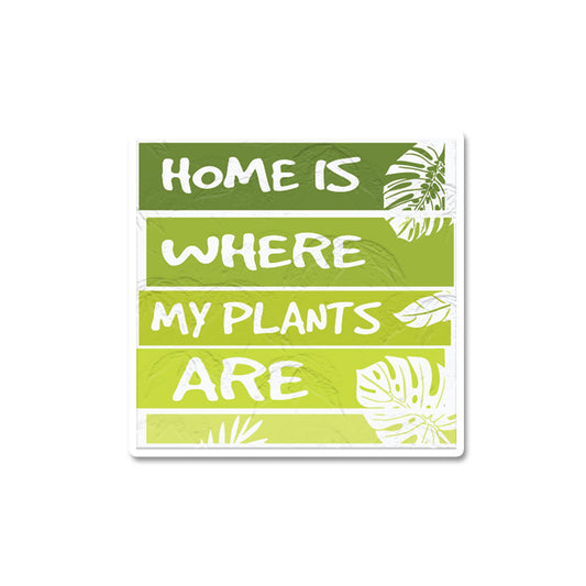 Home is where my plants are Sticker