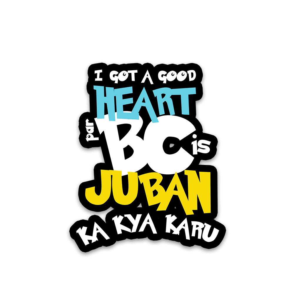 I Got a Good Heart Par Bumper Sticker | STICK IT UP