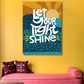Let Your Light Shine Canvas Art