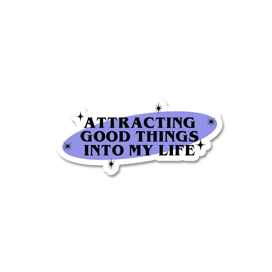 Attracting Good Things Stickers