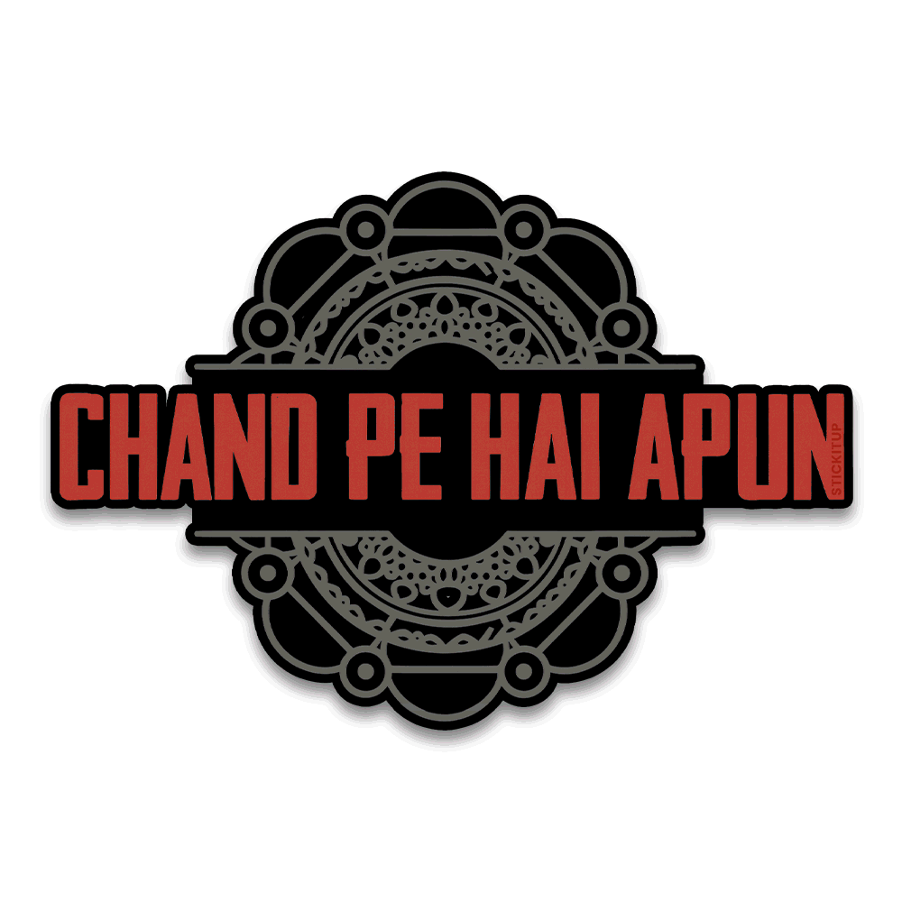 Chand pe hai Bumper Sticker - Bumper Sticker | STICK IT UP