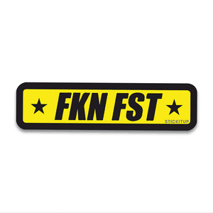 FKN FST Bumper Sticker