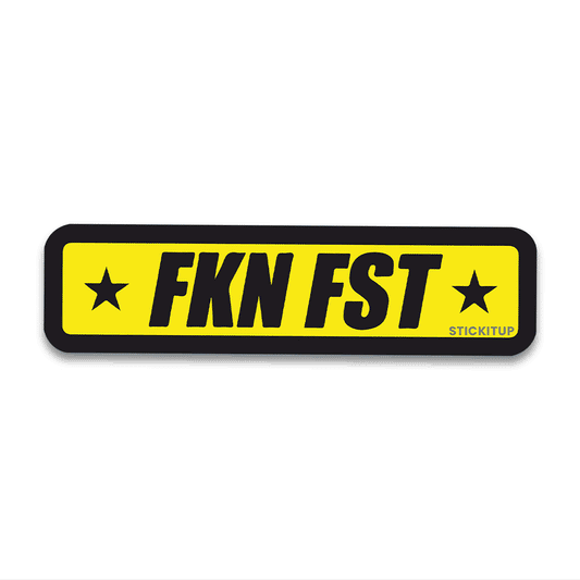 FKN FST Bumper Sticker