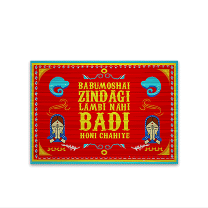 Babumoshi Zindagi Lambi Nahi Badi Honi Chahiye Bumper Sticker | STICK IT UP