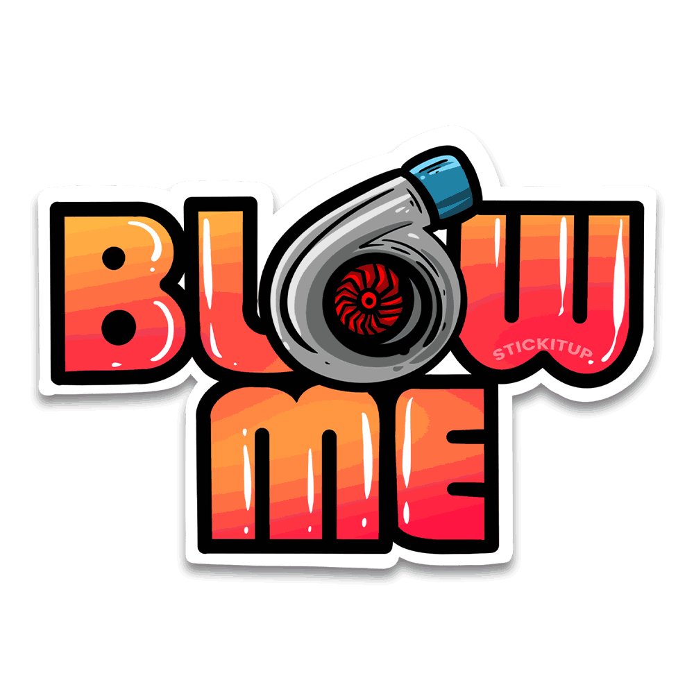 Blow me Bumper Sticker waterproof vinyl decal for laptop, bike, car & bottle