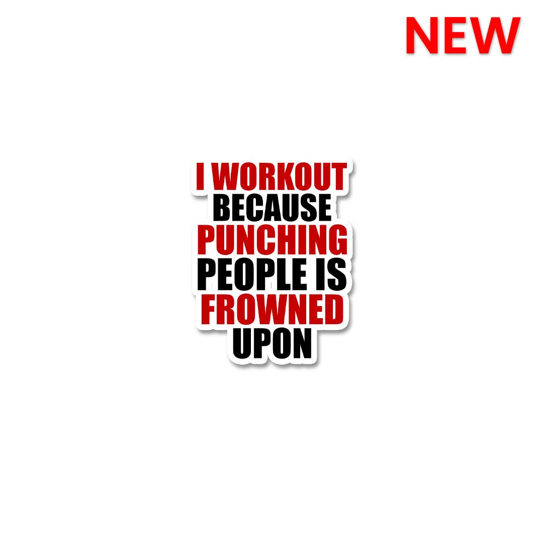 I Workout Because Sticker - Buy best quality stickers, sticker packs ...