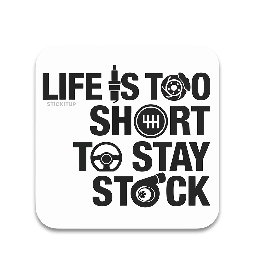 Life is too Short Bumper Sticker - Bumper Sticker | STICK IT UP