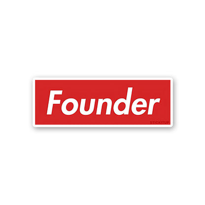 Founder Sticker