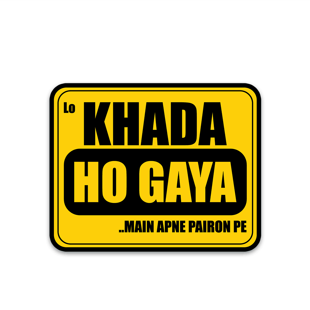 Lo Khada Ho Hogya Bumper Sticker | STICK IT UP