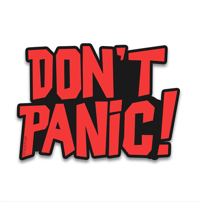 Don't panic Bumper Sticker