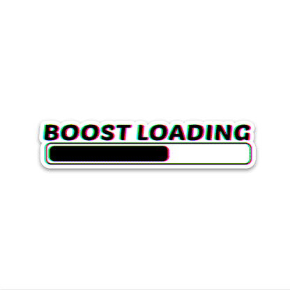 Boost Loading Bumper Sticker